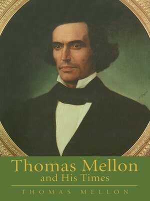 cover image of Thomas Mellon and His Times